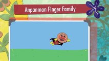 Anpanman Finger Family アンパンマン ばいきんまん ロールパンナ しょくぱんまん ドキンちゃん