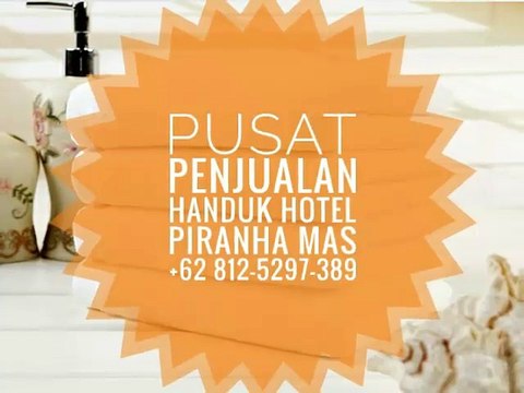 LARIS !!! +62 812-5297-389 Pabrik Handuk Hotel, Handuk Hotel Pabrik, Handuk Hotel di Jakarta