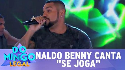 Naldo Benny canta a música Se Joga