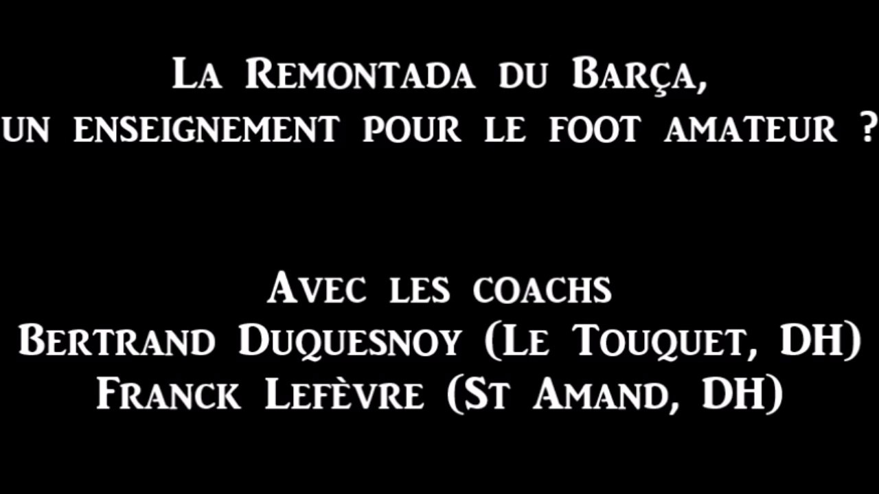 BARCA-PSG (6-1) : UN ENSEIGNEMENT POUR LE FOOT NON PRO ?