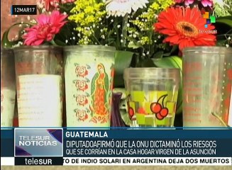 Pide diputado guatemalteco que tragedia de casa hogar no quede impune