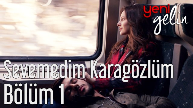 Yeni Gelin 1. Bölüm Türkan Şoray - Sevemedim Karagözlüm