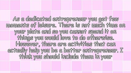 4 Leisure Activities To Sharpen Your Business Mind