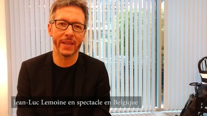 Le spectacle de Jean-Luc Lemoine en Belgique