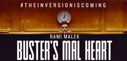 Busters Mal Heart - Trailer #1 (2017 - Rami Malek) [Full HD,1920x1080]
