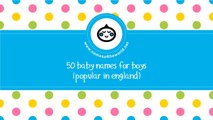 50 baby names for boys popular in england - www.namesoftheworld.net