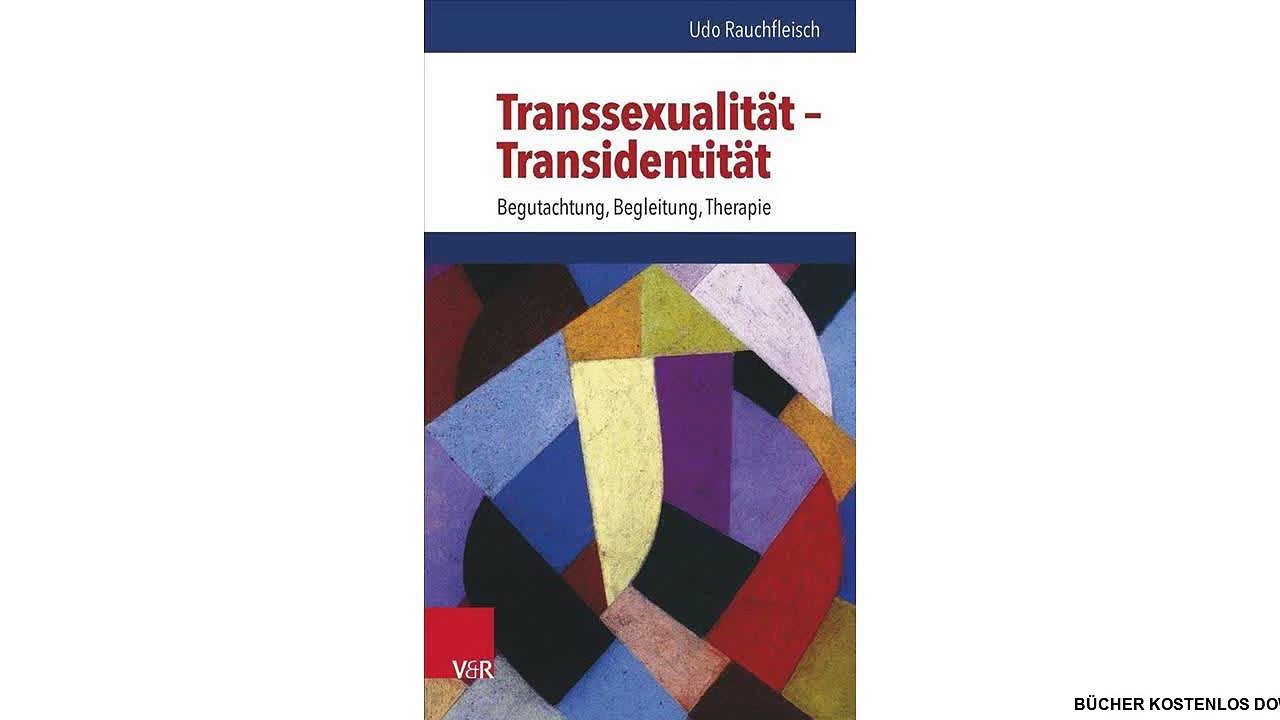 [Download PDF] Transsexualität - Transidentität: Begutachtung, Begleitung, Therapie
