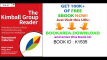 The Kimball Group Reader_ Relentlessly Practical Tools for Data Warehousing and Business Intelligence Remastered Collection