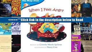 Read When I Feel Angry (Way I Feel Books) Full Ebook