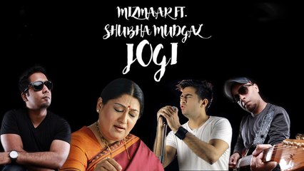 Mizmaar, Shubha Mudgal - Jogi