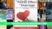 Read ADHD Effect on Marriage: Understand   Rebuild Your Relationship in Six Steps (Assertiveness