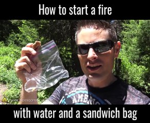Can You Start a Fire with a Sandwich Bag