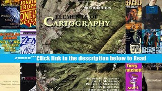Read Elements of Cartography Full Ebook