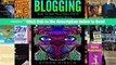 Read Blogging: How To Sell Your Soul For A Million Dollar Blog: Volume 1 (Blogging, Blogger, Blog)