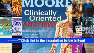 Read Clinically Oriented Anatomy Full Ebook