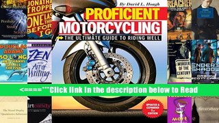 Read Proficient Motorcycling: The Ultimate Guide to Riding Well Online Ebook