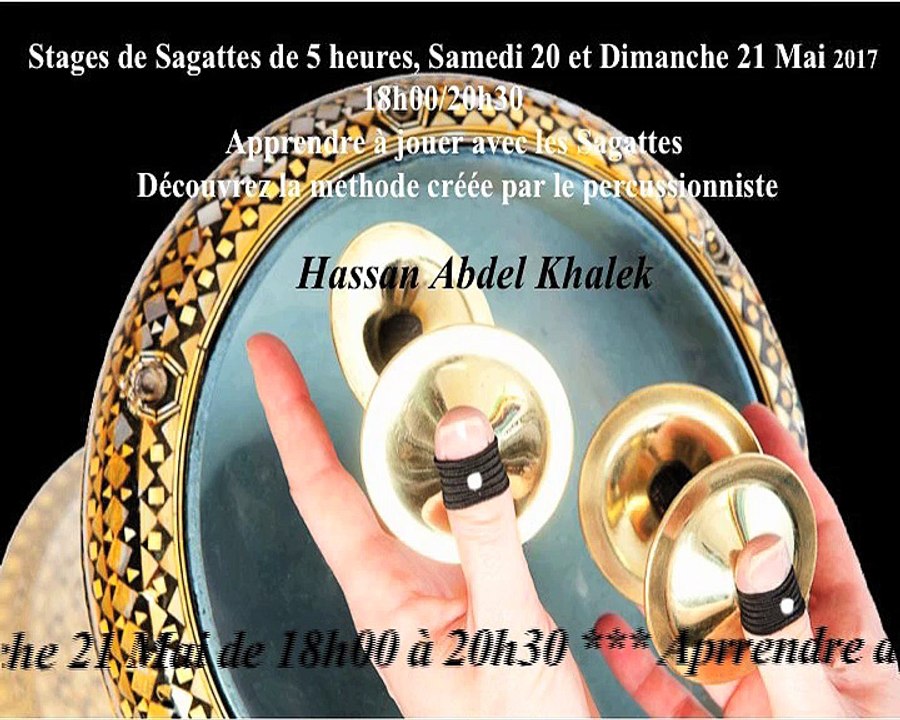 Stages Sagattes avec le percussionniste Hassan Abdel Khalek - Samedi 20 et Dimanche Mai 2017 de 18h00 à 20h30