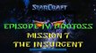 Starcraft Mass Recall - Hard Difficulty - Episode IV: Protoss - Mission 7: The Insurgent A