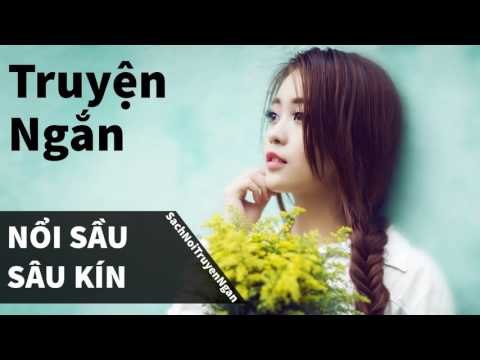 Truyện ngắn ngôn tình hay - Nổi Sầu Sâu Kín | Truyện ngắn audio, truyện ngắn tình yêu hay nhất