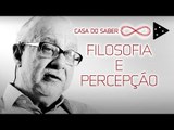 MERLEAU-PONTY: FILOSOFIA E PERCEPÇÃO | FRANKLIN LEOPOLDO E SILVA