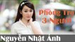 Blog truyện ngắn audio Nguyễn Nhật Ánh || PHÒNG TRỌ 3 NGƯỜI || blog radio truyện audio