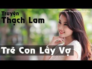 Truyện: Trẻ Con Lấy Vợ |  Truyện ngắn audio Nam Cao | Truyen ngan audio den khuya