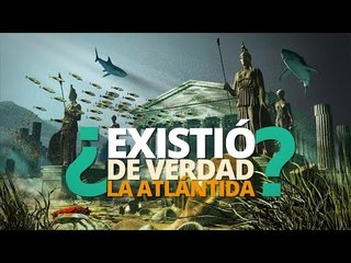 ¿Existió de verdad la ATLÁNTIDA?