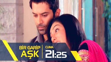 Bir Garip Aşk 31  Bölüm   23 Aralık Cuma