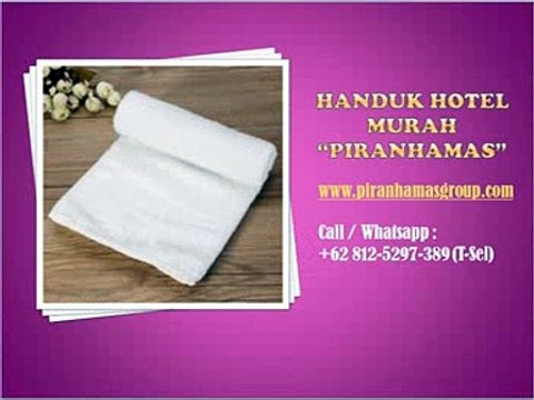 DISKON ! +62 812-5297-389 (T-Sel), Grosir Handuk Hotel Piranhamas Malang