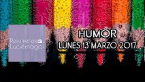HUMOR CHISTES ACTUADOS Marzo 13 2017