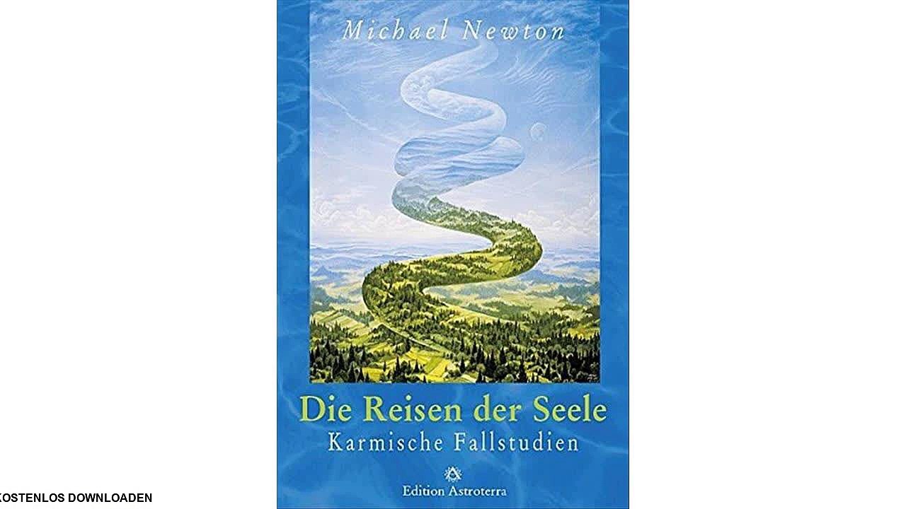 [PDF Download] Die Reisen der Seele: Karmische Fallstudien (Edition Astroterra)