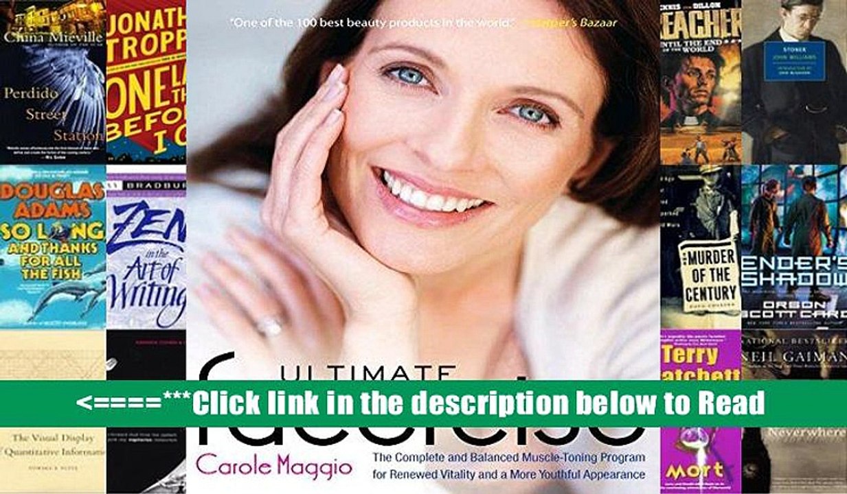 Ultimate Facercise: The Complete and Balanced M...