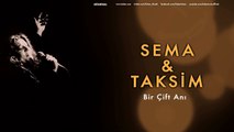 Sema & Taksim - Bir Çift Anı [ Gülnihal © 1998 Kalan Müzik ]