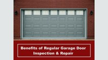 Benefits of Regular Garage Door Inspection & Repair