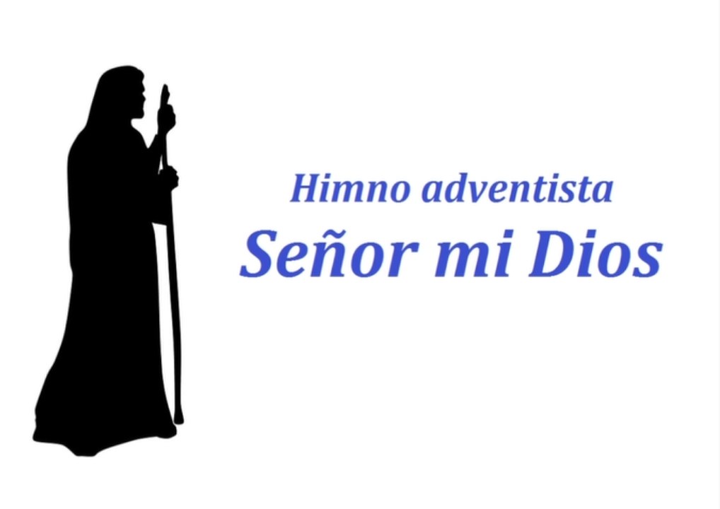 Señor mi Dios - Música cristiana