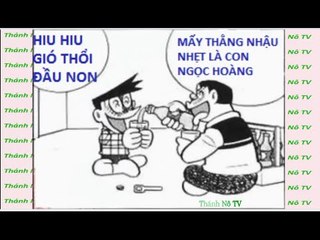 Phim Hài Chế Đôrêmon  [OFFICIAL]- Phần 36. Chúng ta không mất tất cả