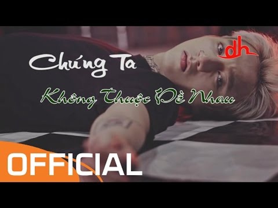 Chúng Ta Không Thuộc Về Nhau (Karaoke) - Sơn Tùng M-TP