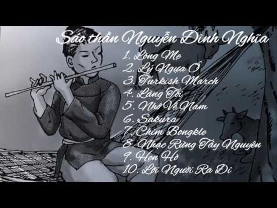 Độc tấu sáo trúc hay nhất || Sáo thần Nguyễn Đình Nghĩa