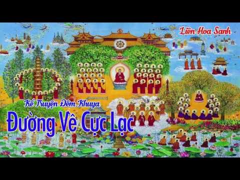 Kể Truyện Đêm Khuya - Đường Về Cực Lạc - Những Lời Phật Dạy