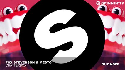 Fox Stevenson & Mesto - Chatterbox