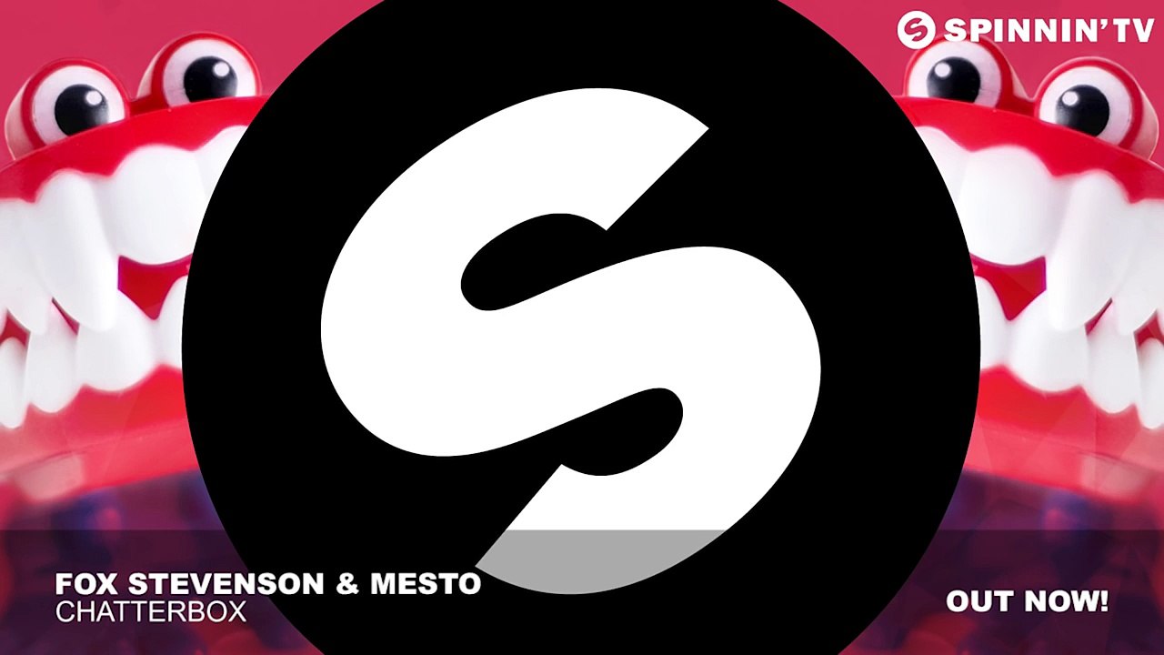 Fox Stevenson & Mesto - Chatterbox