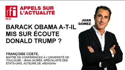 Barack Obama a-t-il mis sur écoute Donald Trump ?