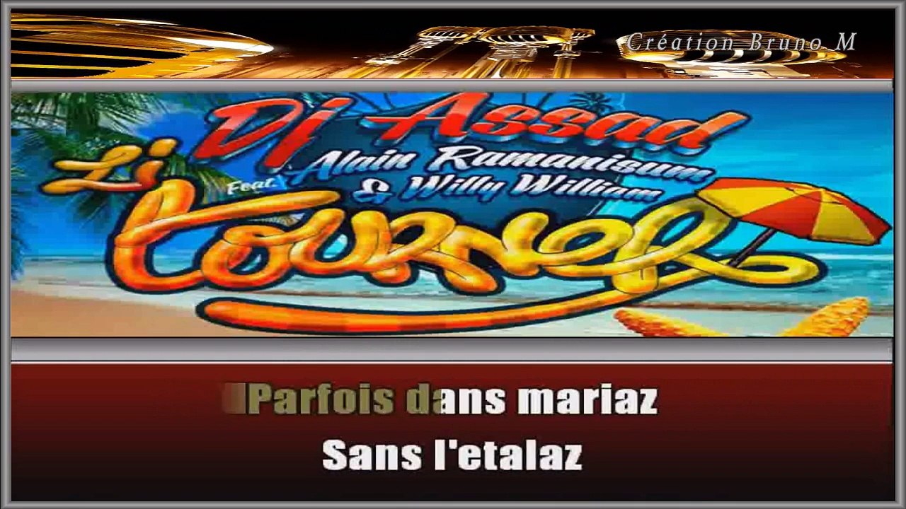 Dj Assad feat Alain Ramanisum & Willy William - Li tourner KARAOKE ...