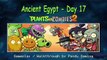 2. о древние день Египет ИОС Он имеет растения время против зомби 17