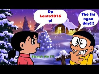 Phim Hài Chế Đôrêmon [OFFICIAL] - TOP 1 những đoạn hay nhất tại Thánh Nô TV part 3