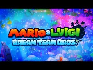 Mario & Luigi Dream Team Bros Bande Annonce VF