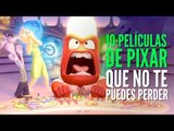 10 Películas de Pixar que no te puedes perder