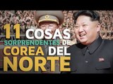 11 Cosas SORPRENDENTES de Corea del Norte