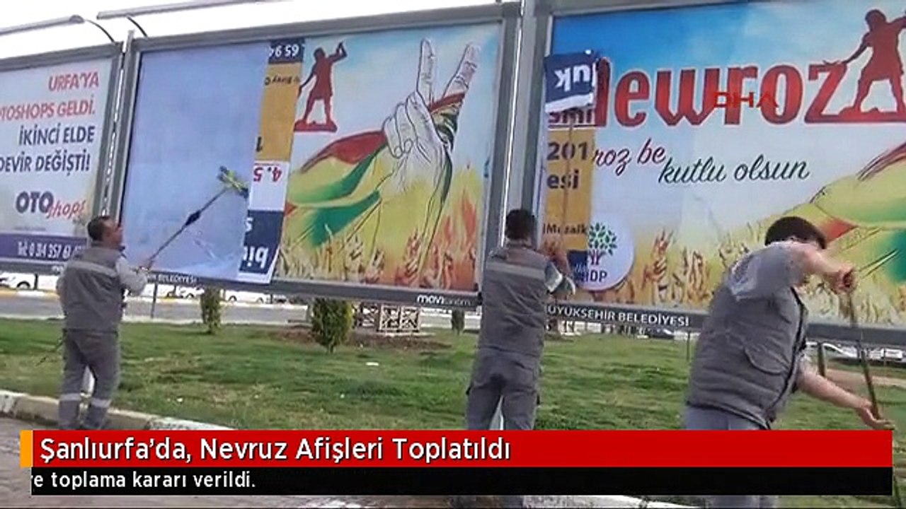 Şanlıurfa'da, Nevruz Afişleri Toplatıldı