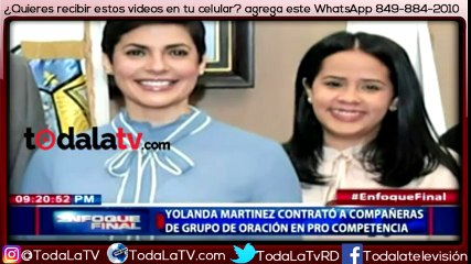 Yolanda Martínez suspendió a empleados para contratar amigos-Enfoque Finala